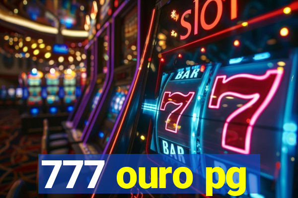 777 ouro pg